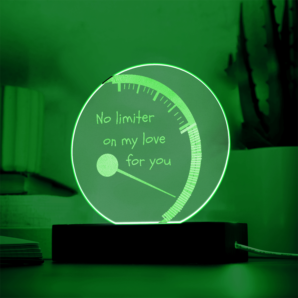 Valentines - No limiter on my love for you - Engraved Acrylic Light Plaque